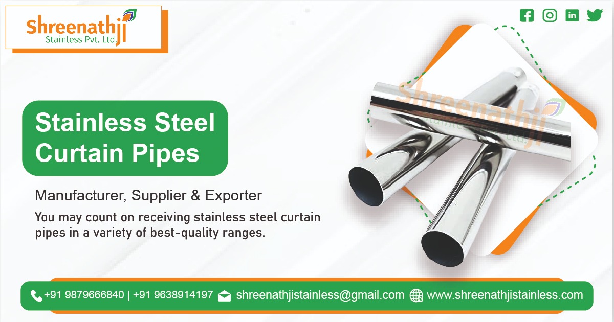 Stainless Steel Curtain Pipe Manufacturer in Rajasthan