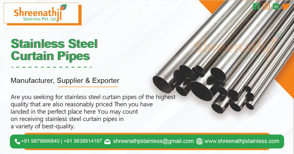 Stainless Steel Curtain Pipe Manufacturer in Jharkhand