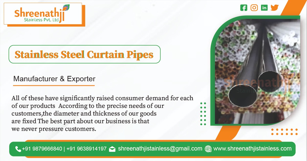 Stainless Steel Curtain Pipe Manufacturer in Jharkhand