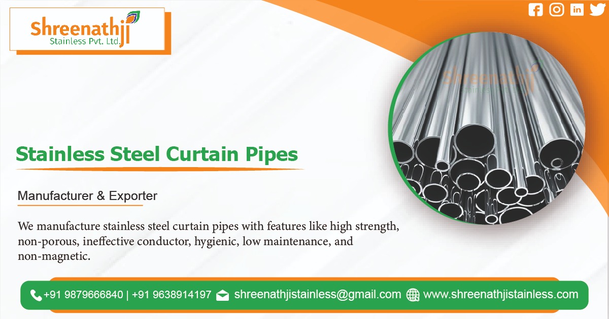 Stainless Steel Curtain Pipe Manufacturer in Chhattisgarh