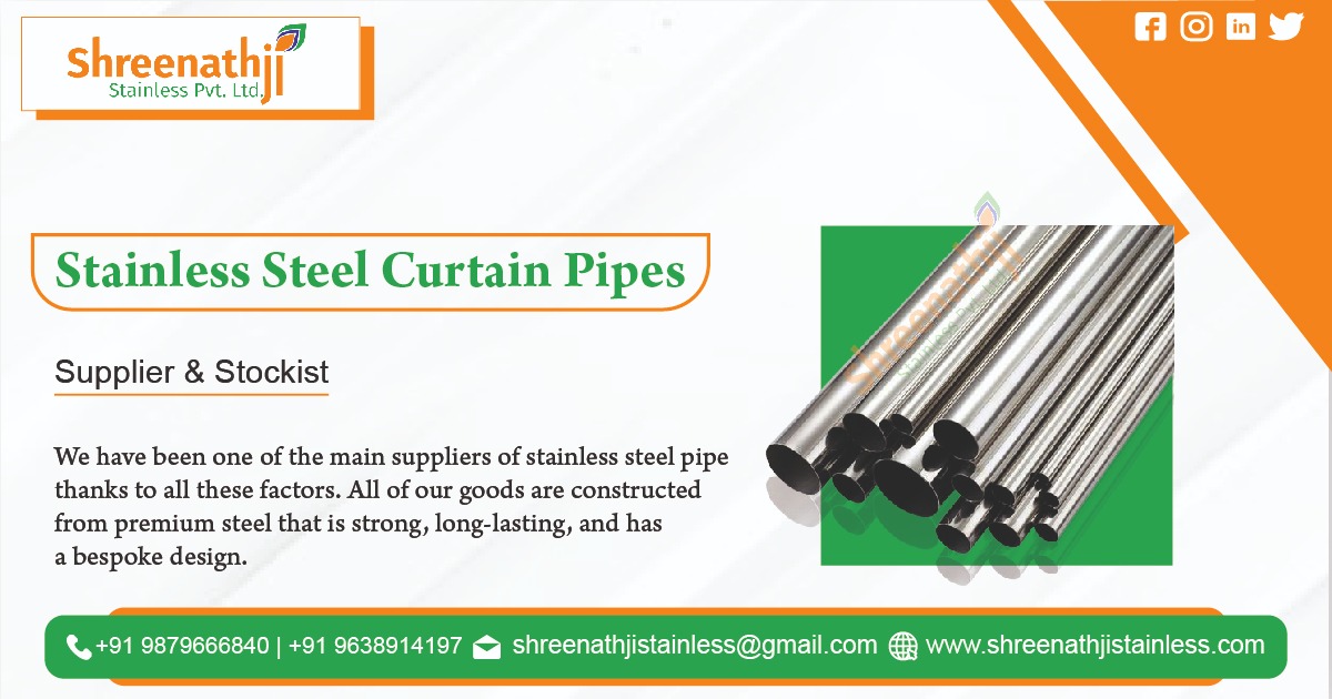 Stainless Steel Curtain Pipe Manufacturer in Kerala