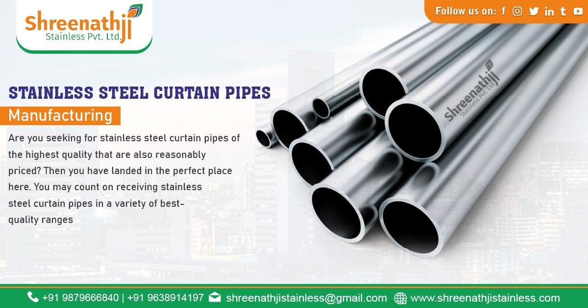 Supplier of Stainless Steel Curtain Pipes in Mumbai