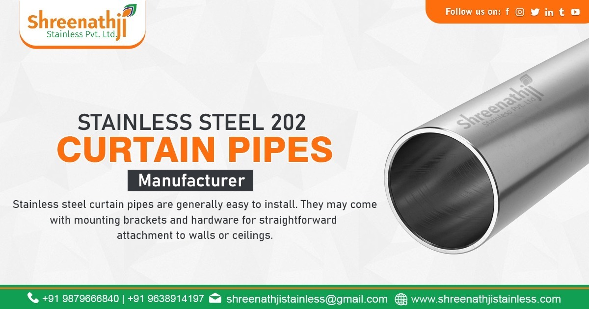 Supplier of Stainless Steel 202 Curtain Pipes in Rajasthan