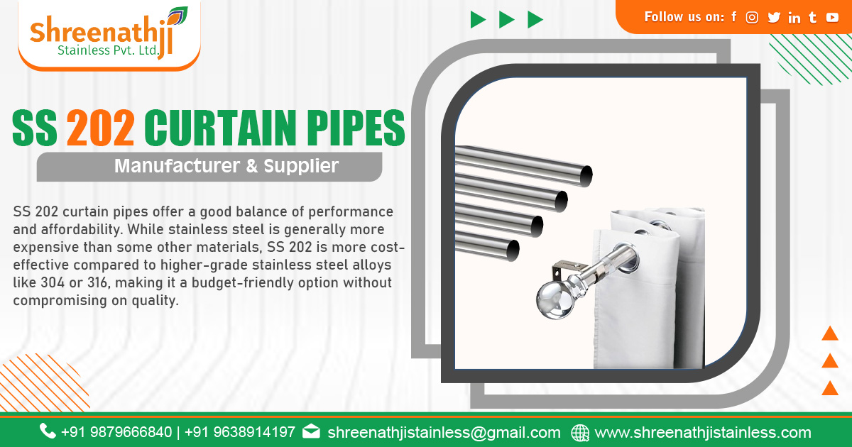 Supplier of Stainless Steel 202 Curtain Pipe in Pune