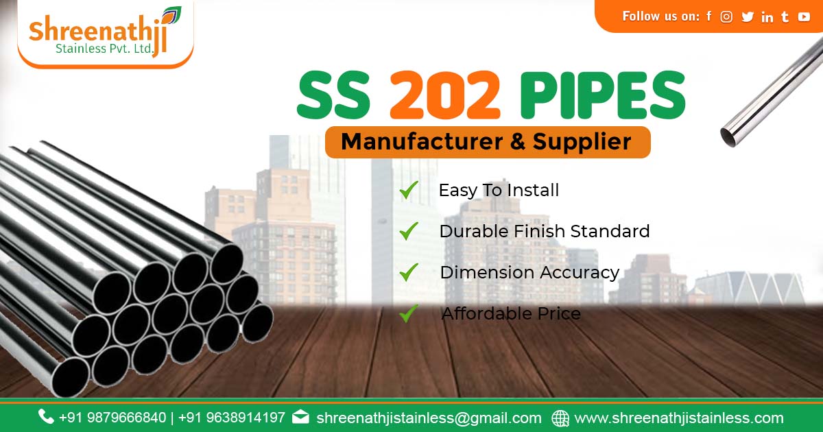 Supplier of Stainless Steel 202 Pipes in Karnataka