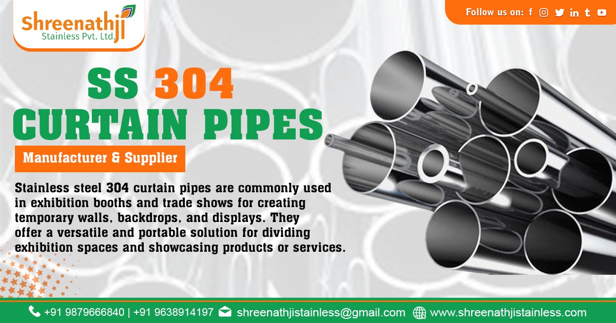 Supplier of Stainless Steel 304 Curtain Pipe in Karnataka