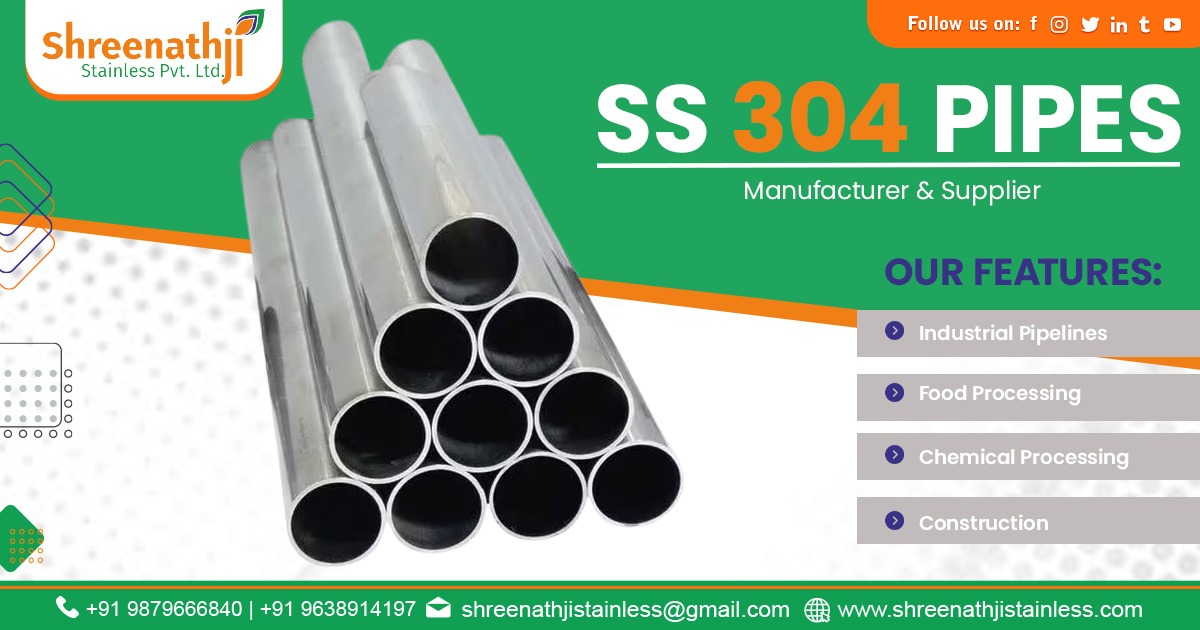 Supplier of Stainless Steel 304 Pipes in Karnataka