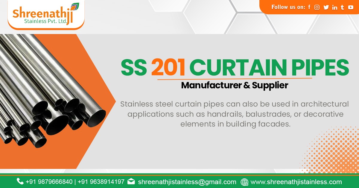 Supplier of SS 201 Curtain Pipes in Telangana