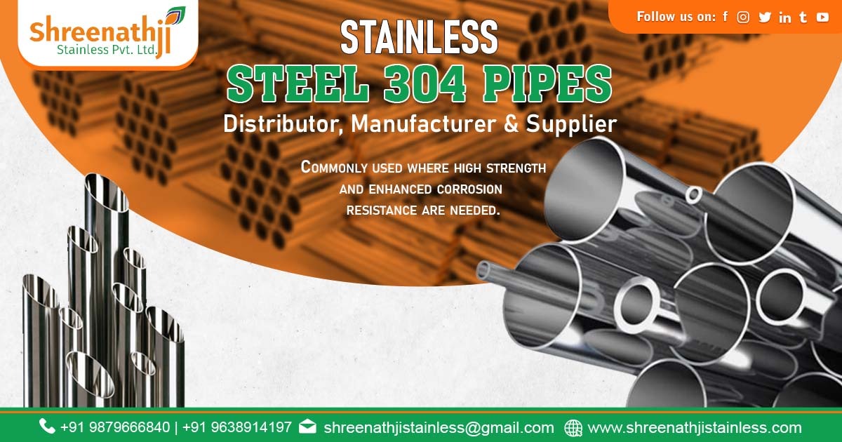 Supplier of Stainless Steel 304 Pipes in Madhya Pradesh