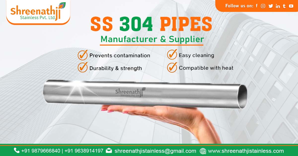 Supplier of Stainless Steel 304 Pipes in Telangana