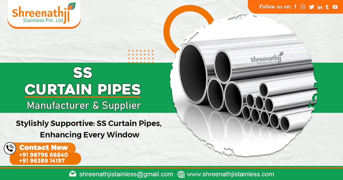 Supplier of Stainless Steel Curtain Pipes in Indore