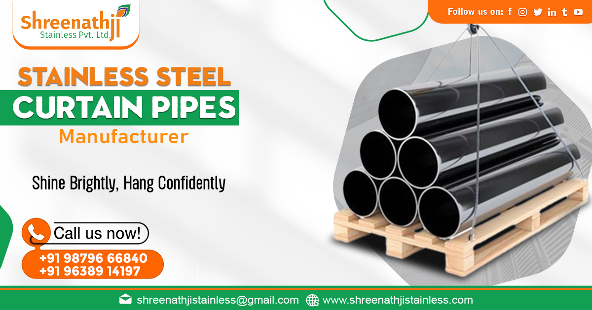 Supplier of Stainless Steel Curtain Pipes in Kolkata