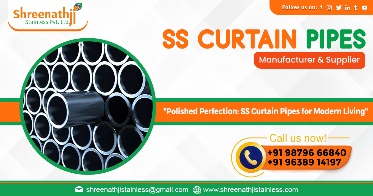 SS Curtain Pipes Supplier in Kanpur