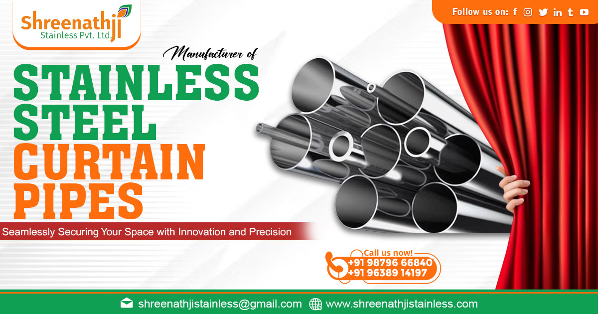 Supplier of Stainless Steel Curtain Pipes in Nagpur