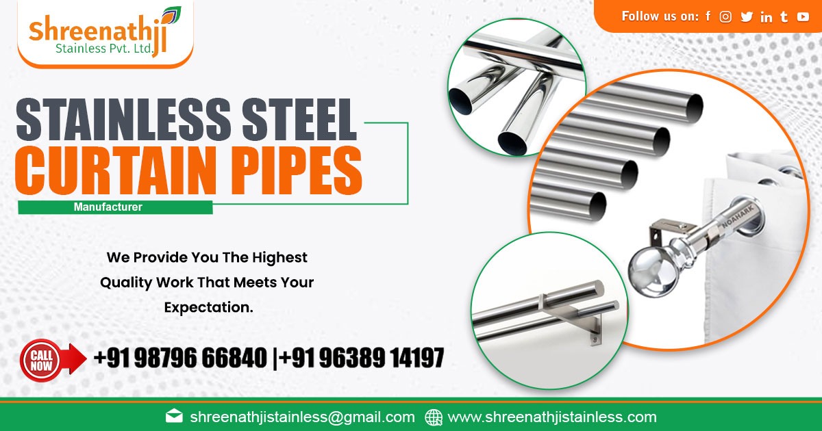 Supplier of Stainless Steel Curtain Pipe in Noida