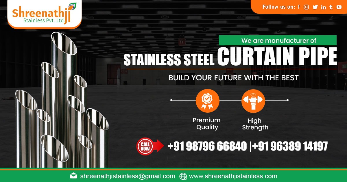 Supplier of Stainless Steel Curtain Pipe in Bokaro