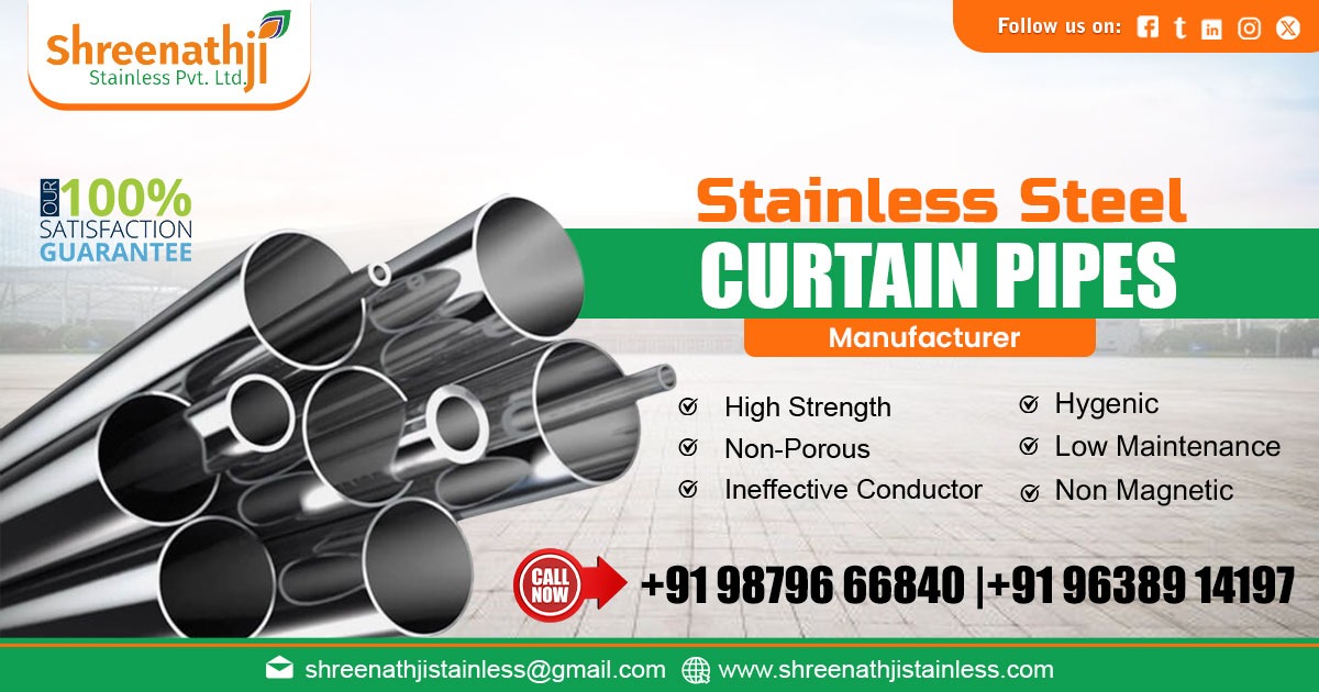 Supplier of Stainless Steel Curtain Pipe in Rourkela