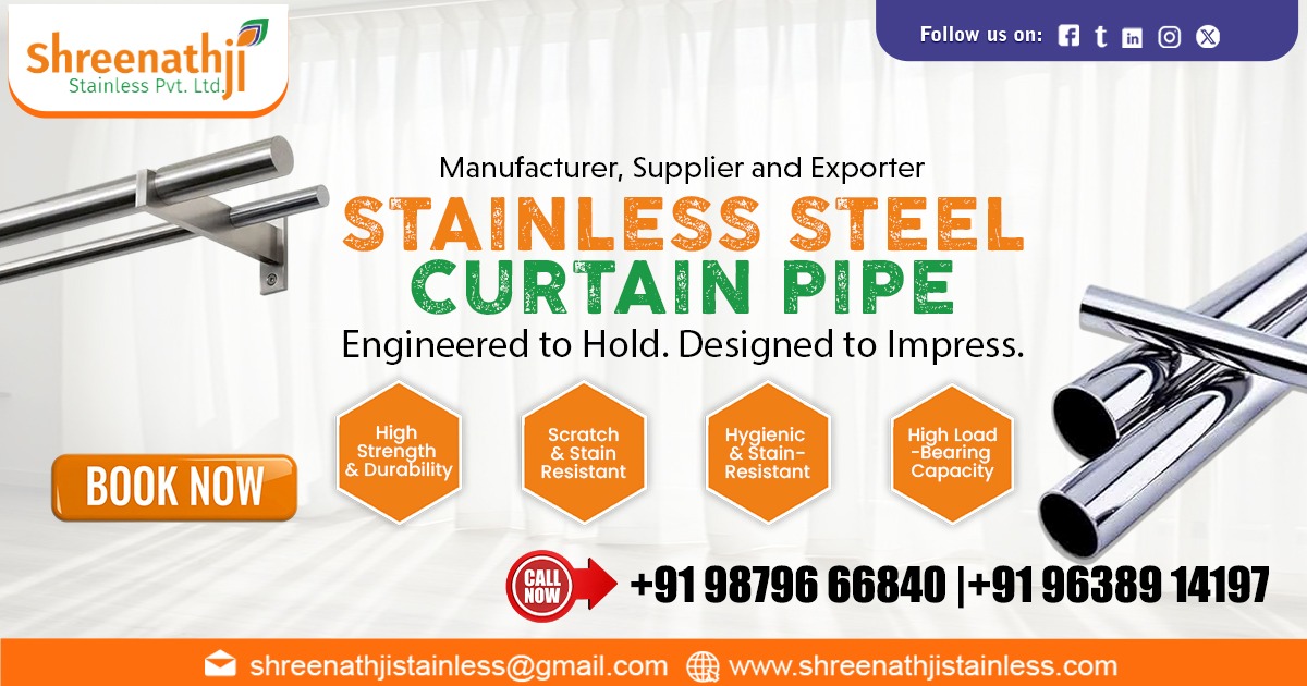 Best Stainless Steel Curtain Pipes Supplier in Punjab
