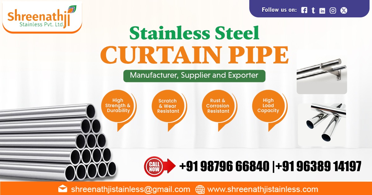 High-Quality Stainless Steel Curtain Pipes Supplier in Madhya Pradesh