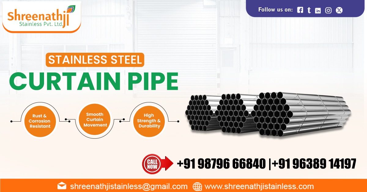 Premium Stainless Steel Curtain Pipe Supplier in Andhra Pradesh
