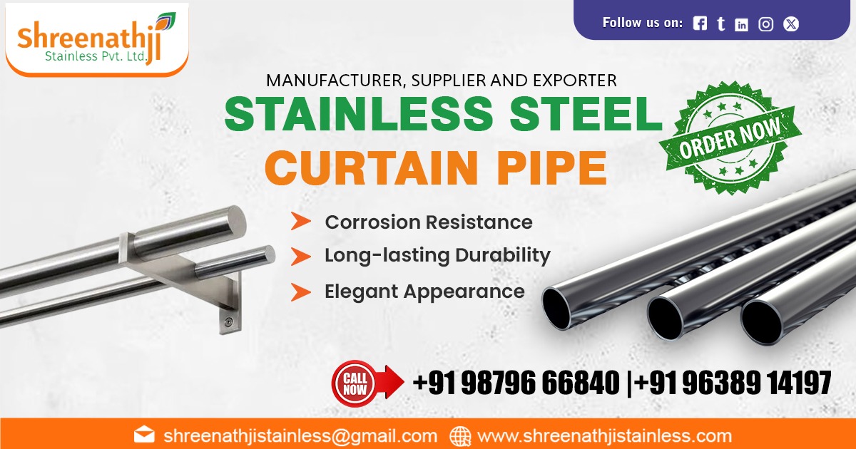 Premium Stainless Steel Curtain Pipe Supplier in Chhattisgarh