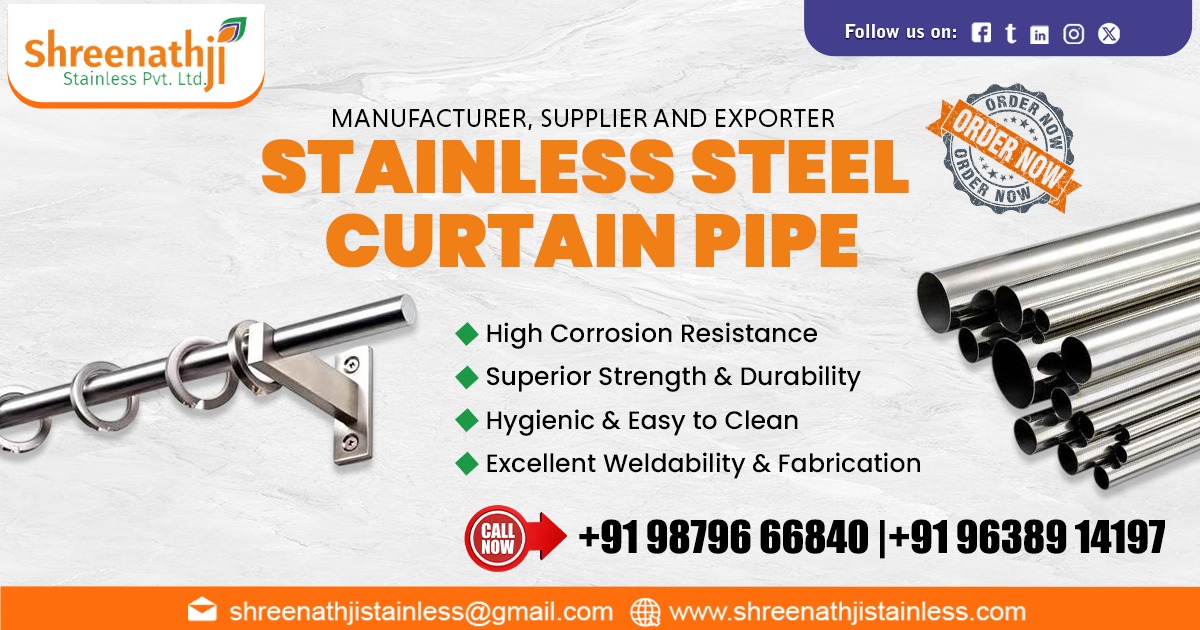 Leading Supplier of Premium Stainless Steel Curtain Pipes in Bihar