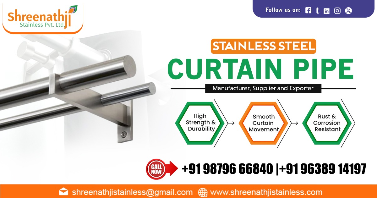 Heavy-Duty Curtain Pipes Supplier In Uttar Pradesh | Shreenathji Stainless Pvt. Ltd