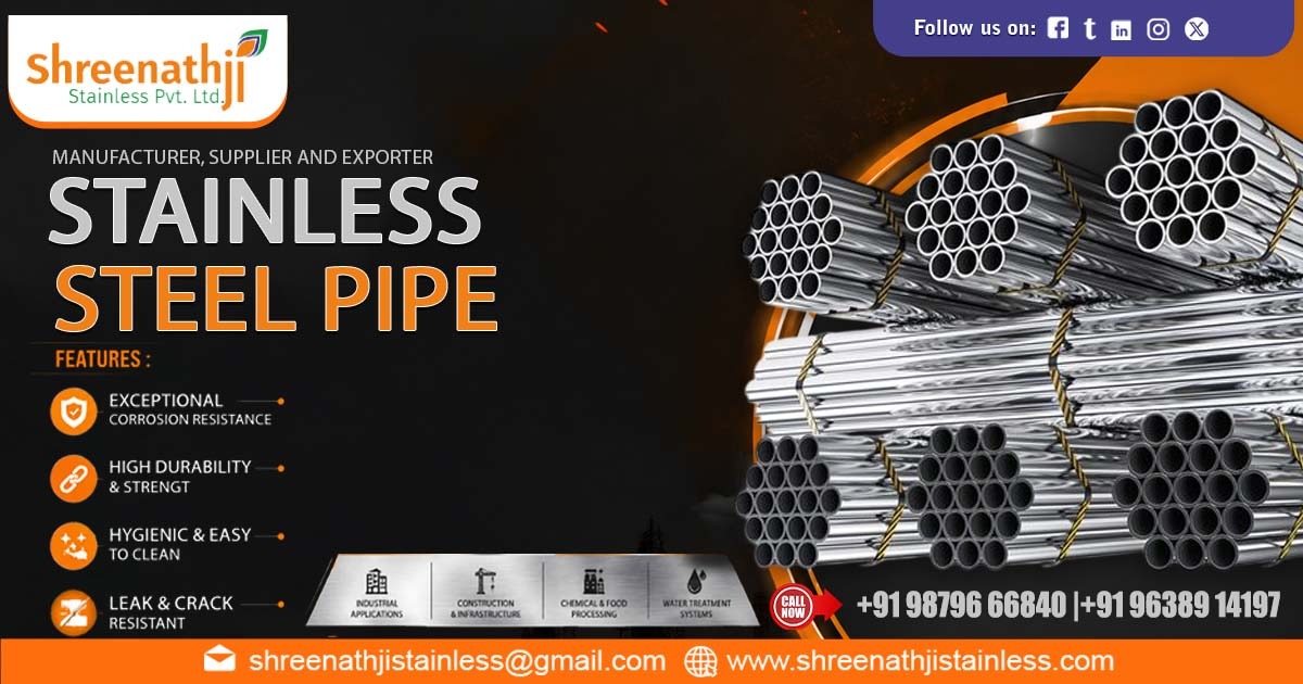 Buy Stainless Steel Pipes Direct from Manufacturer In Gujarat