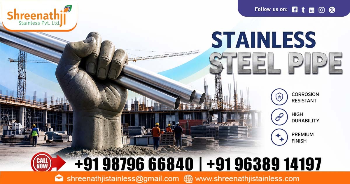 Stainless Steel Pipe Supplier In Nagaland