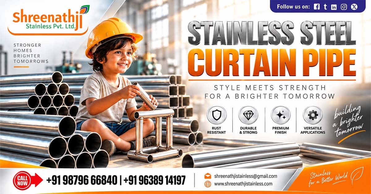 Stainless Steel Curtain Pipe Supplier In Andhra Pradesh