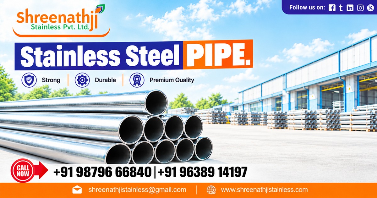 Stainless Steel Pipes Manufacturer and Supplier In India