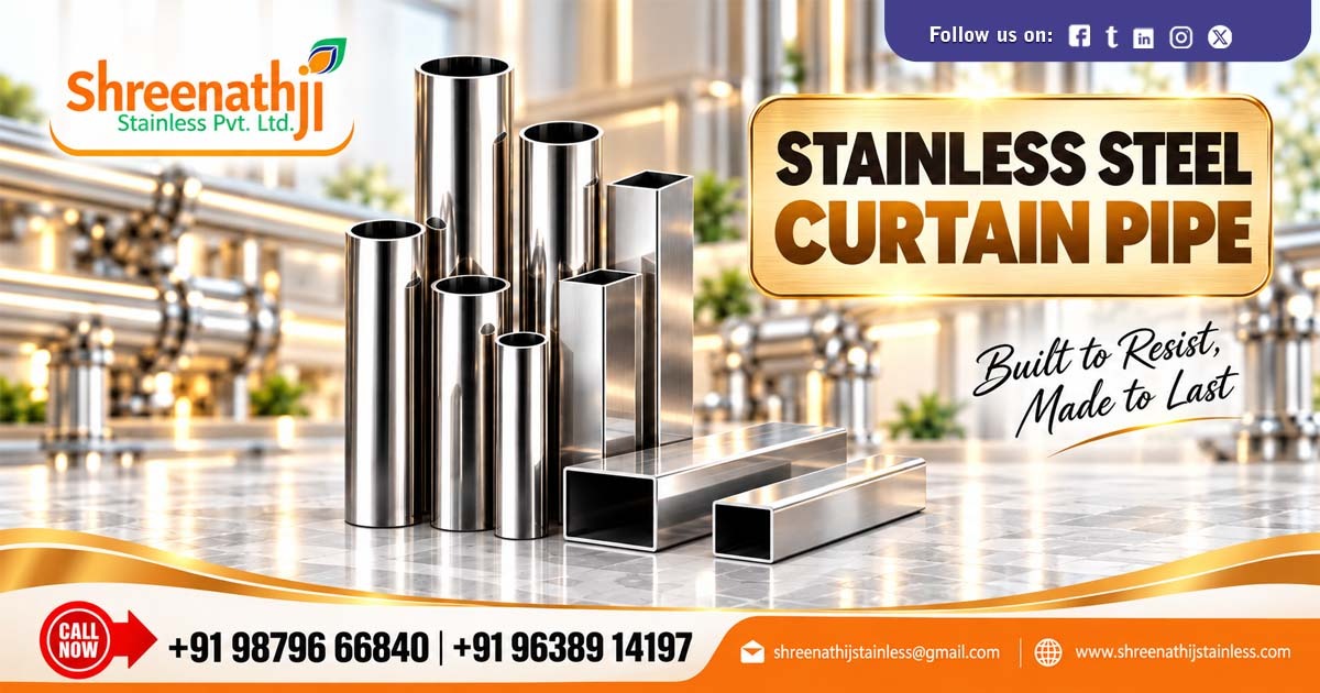 Stainless Steel Curtain Pipe Supplier In Bihar